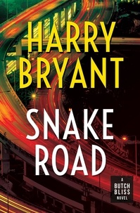  Harry Bryant - Snake Road - Butch Bliss, #2.