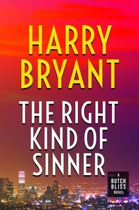  Harry Bryant - The Right Kind of Sinner - Butch Bliss, #3.