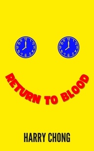  Harry Chong - Return to Blood.