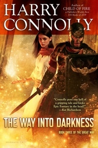  Harry Connolly - The Way Into Darkness.