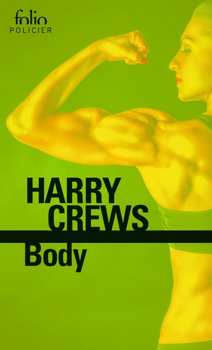 Harry Crews - Body.