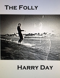  Harry Day - The Folly.