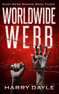  Harry Dayle - Worldwide Webb - Dark Webb, #3.