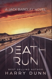  Harry Dunn - Death Run - Jack Barclay, #3.