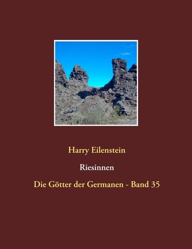 Riesinnen. Die Götter der Germanen - Band 35