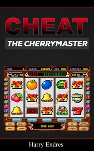  Harry Endres - Cheat The Cherry Master.