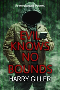 Evil Knows No Bounds
