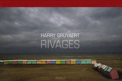 Harry Gruyaert - Rivages.