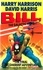 Bill, the Galactic Hero: The Final Incoherent Adventure
