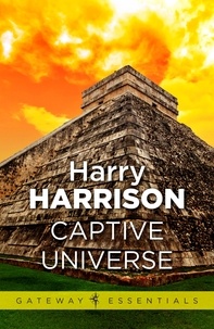 Harry Harrison - Captive Universe.