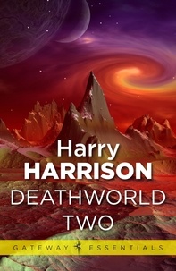 Harry Harrison - Deathworld Two - Deathworld Book 2.