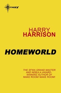 Harry Harrison - Homeworld - To The Stars Book 1.