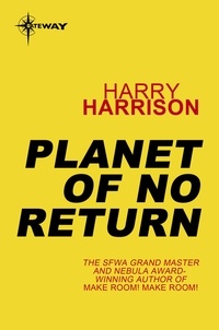 Harry Harrison - Planet of No Return.