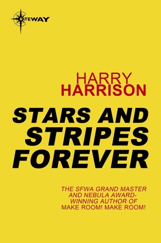 Stars and Stripes Forever. Stars and Stripes Book 1