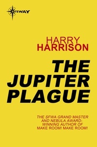 Harry Harrison - The Jupiter Plague.