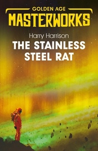 Harry Harrison - The Stainless Steel Rat - The Stainless Steel Rat Book 1.