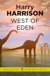 Harry Harrison - West of Eden - Eden Book 1.