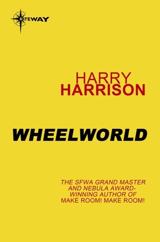 Wheelworld. To The Stars Book 2