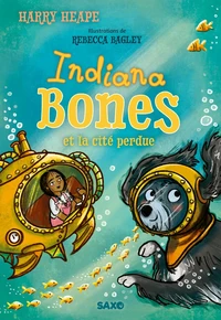 Indiana Bones - Tome 03 La cité perdue (broché)