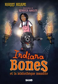 Indiana Bones et la bibliothèque maudite
