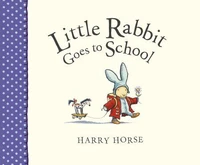Little Rabbit Goes To School