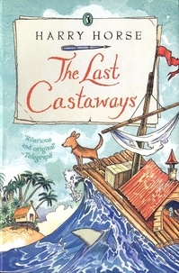 Harry Horse - The Last Castaways.