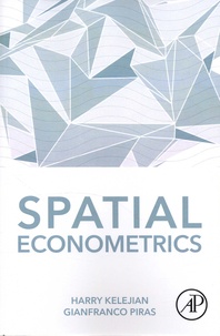 Harry Kelejian et Gianfranco Piras - Spatial Econometrics.