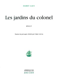 Harry Laus - Les Jardins Du Colonel.