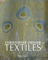 Harry Lyons - Christopher Dresser Textiles.