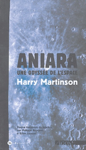 Harry Martinson - Aniara - Une odyssée de l'espace.