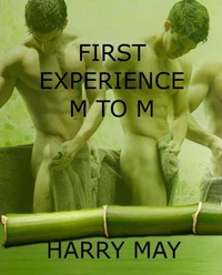 First Experience - M to M