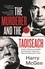 The Murderer and the Taoiseach. Death, Politics and GUBU - Revisiting the Notorious Malcolm Macarthur Case