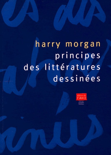 Harry Morgan - Principes des littératures dessinées.