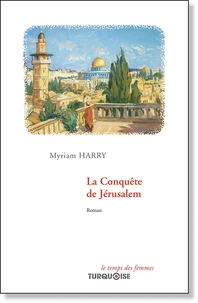 La Conquête de Jérusalem