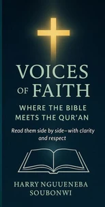 Voices of Faith: When Bible Meets Qur’an