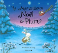 Le merveilleux Noël de Plume