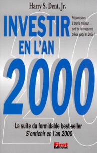 Harry-S Dent - Investir En L'An 2000.