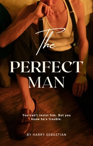  Harry Sebastian - The Perfect Man.