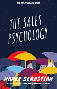  Harry Sebastian - The Sales Psychology.