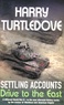 Harry Turtledove - Settling Accounts: Drive to the East.
