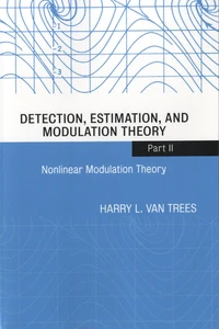 Detection, Estimation, and Modulation Theory