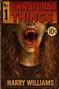 UNNATURAL THINGS 1