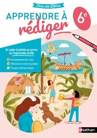 Apprendre à rédiger 6e