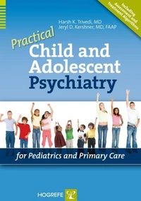Practical Child and Adolescent Psychiatry for Pediatrics and Primary Care