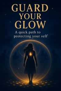 Guard Your Glow: A Quick Path to Protecting Your Self-worth