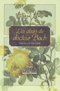 Les élixirs du docteur Bach