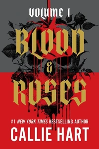 Blood &amp; Roses Volume 1