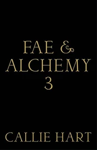 Fae &amp; Alchemy 3