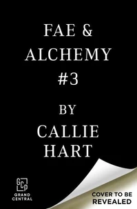 Fae &amp; Alchemy Book 3