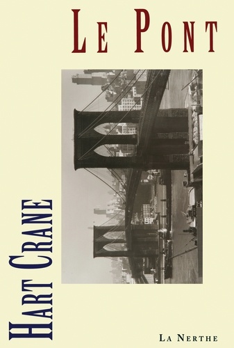 Hart Crane - Le pont.
